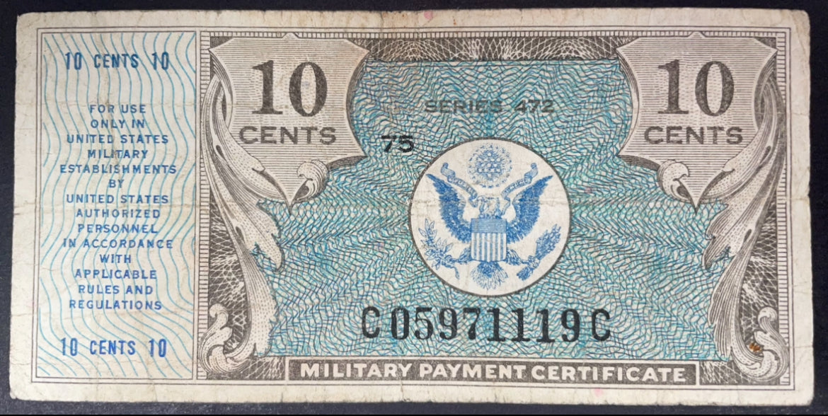 Obverse of a 1948 US Military Payment Certificate 10 Cents, Series 472, featuring a blue US eagle emblem, serial number, and ornate engraved design.
