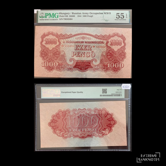 Hungary 1000 Pengő 1944 P-M9 SB400 PMG 55 EPQ AUNC – Russian Army Occupation – front and back