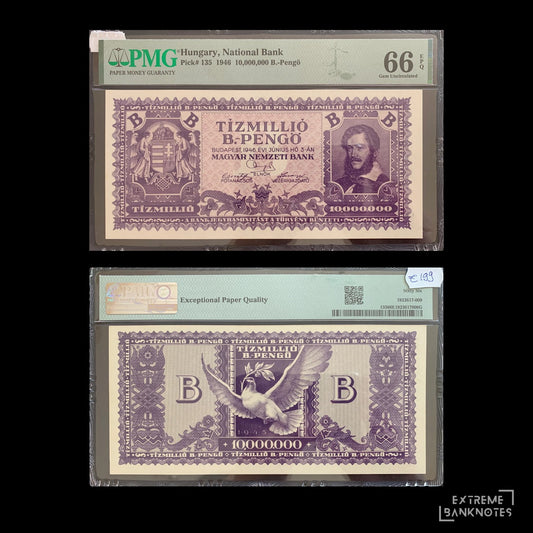 Hungary 10 million B.-Pengő 1946 P-135 PMG 66 EPQ GEM UNC – front and back