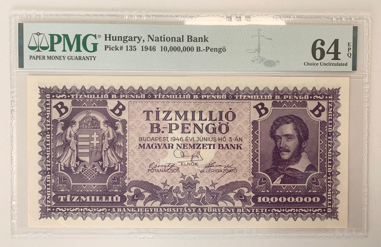 Hungary 10 Millió B-Pengő 1946 P#135 UNC PMG 64 EPQ