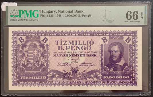 Hungary 10 million B.-Pengő 1946 P-135 PMG 66 EPQ GEM UNC