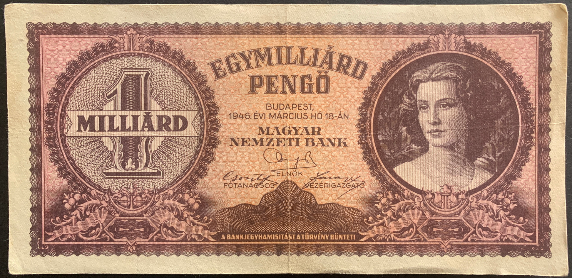 Hungary 1000000000 Pengő 1946 P-125 vintage hyperinflationary banknote with portrait of woman