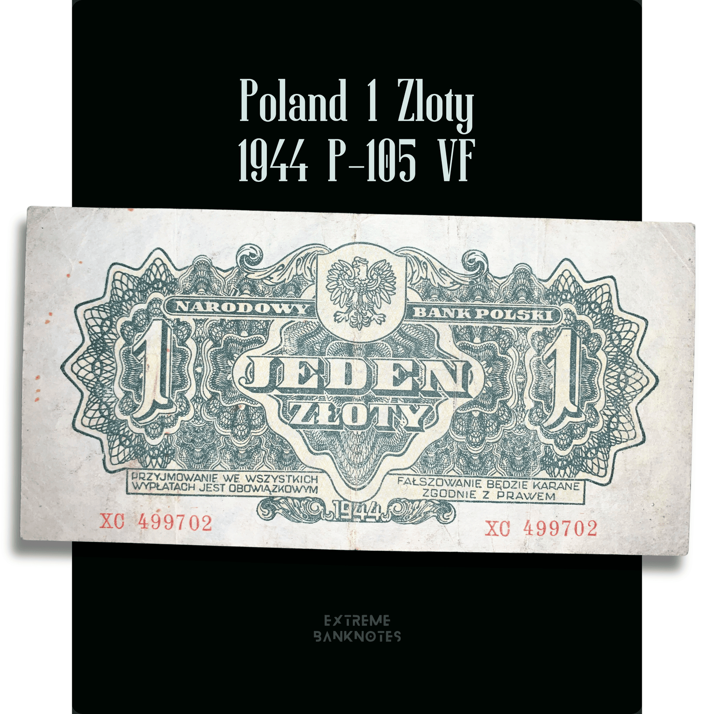 Poland 1 Złoty 1944 P-105 VF authentic World War II-era Polish banknote from Narodowy Bank Polski displayed on a black background.